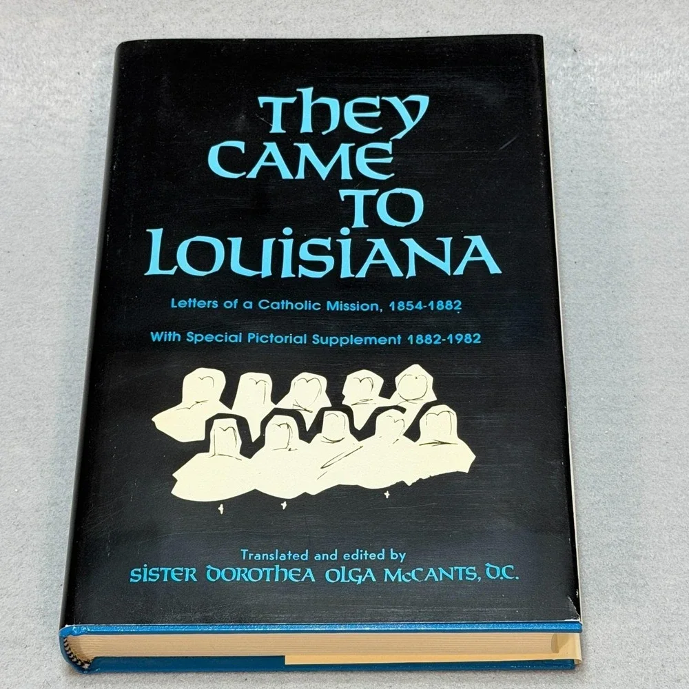 Vintage 1983 They Came to Louisiana Letters of a Catholic Mission Signed HCDJ